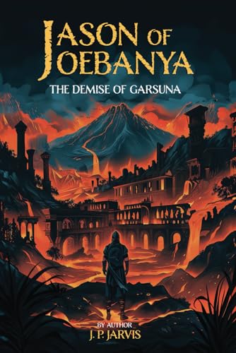 Jason Of Joebanya: The Demise of Garsuna