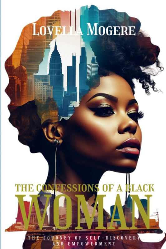 Confessions Of A Black Woman: The Journey of Self-Discovery and Empowerment - 7760