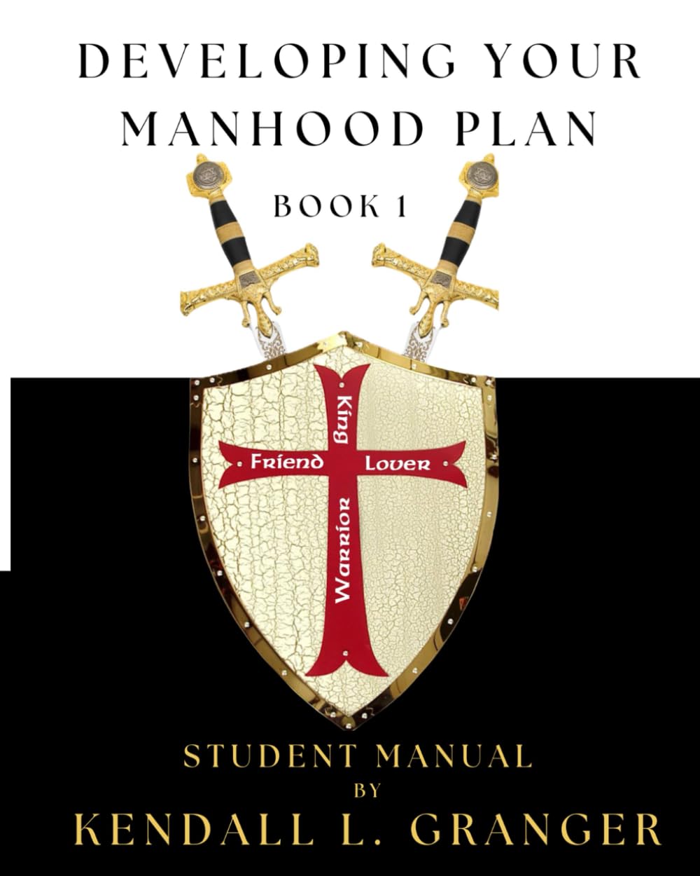 Developing Your Manhood Plan: Student Manual - 5331