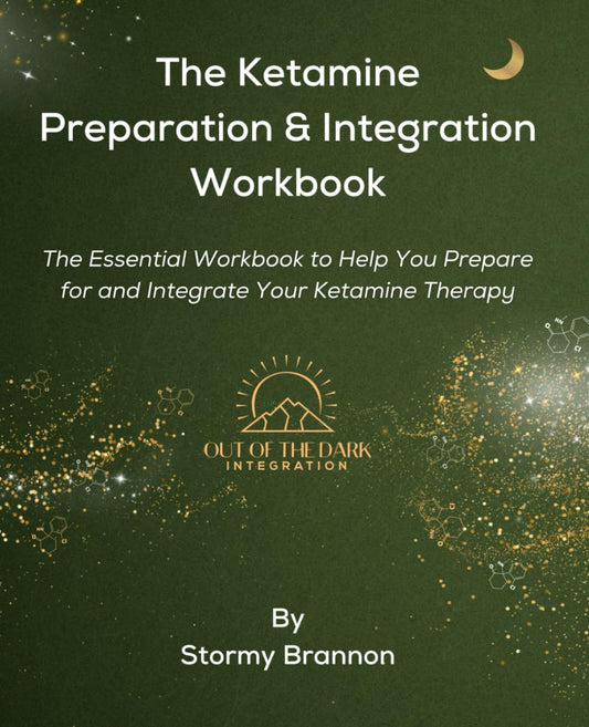 The Ketamine Preparation and Integration Workbook: The Essential Workbook to Help You Prepare for and Integrate Your Ketamine Therapy - 7871
