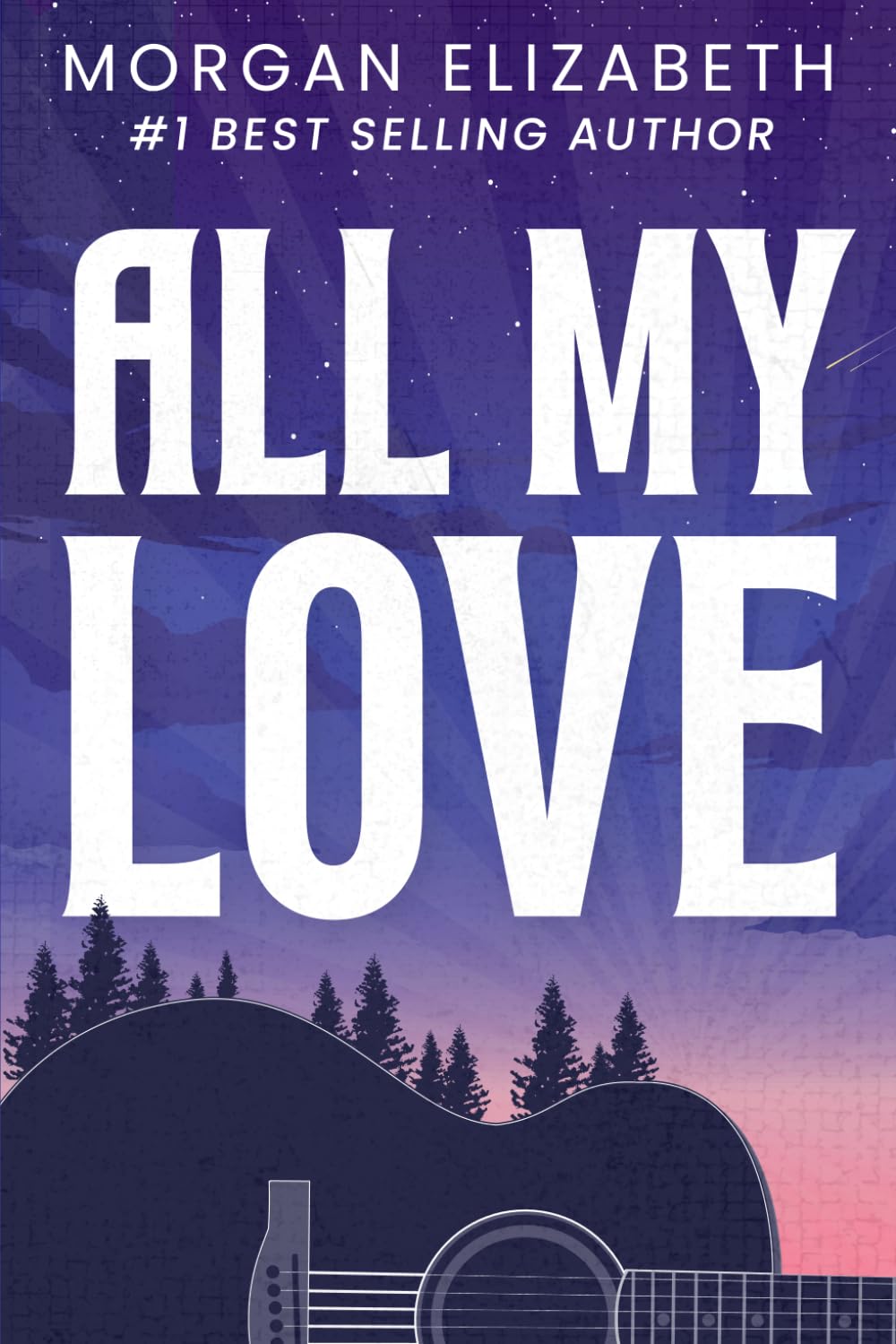 All My Love: A Second Chance Rockstar Romance (Atlas Oaks Series)