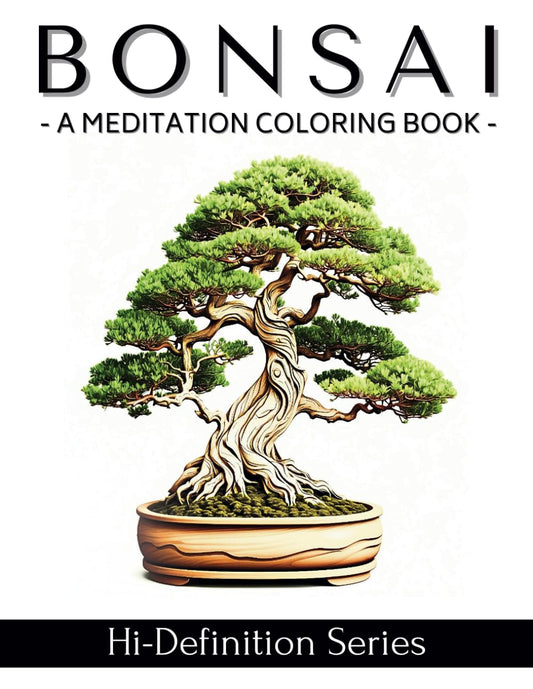 BONSAI: A Meditation Coloring Book (High-Definition Series) - 7143