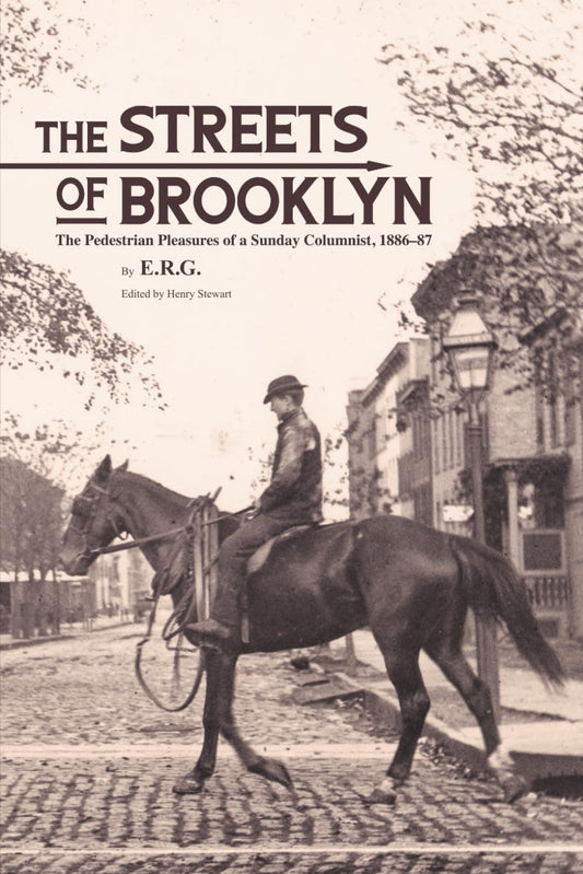The Streets of Brooklyn: The Pedestrian Pleasures of a Sunday Columnist, 1886–87 - 3392
