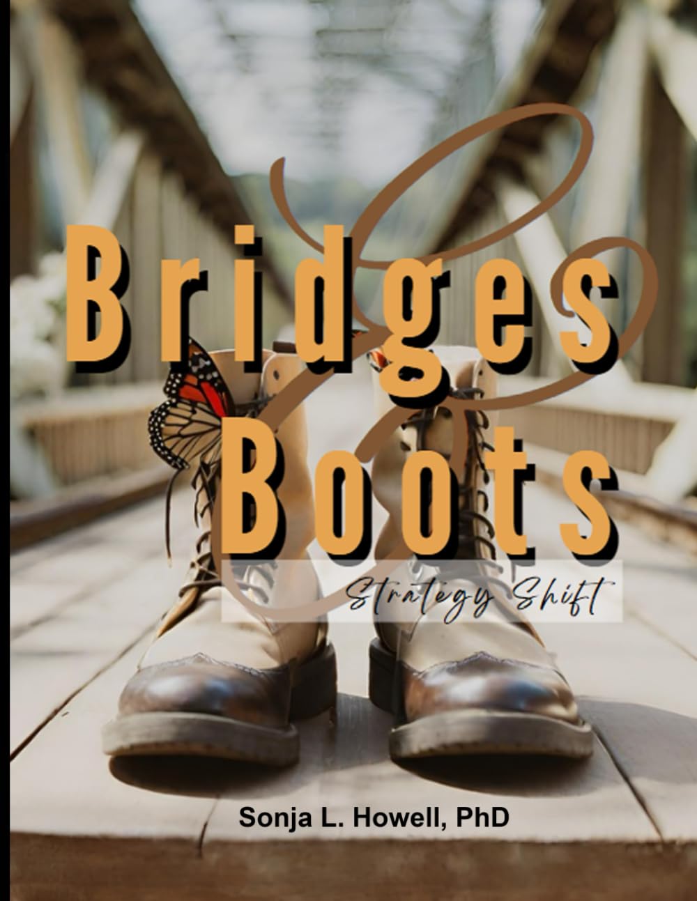 Bridges and Boots: Strategy Shift