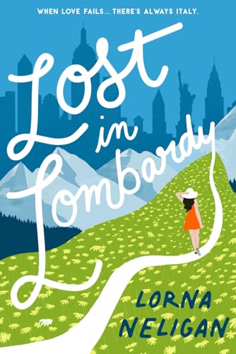 Lost in Lombardy: Inspired by a True Story