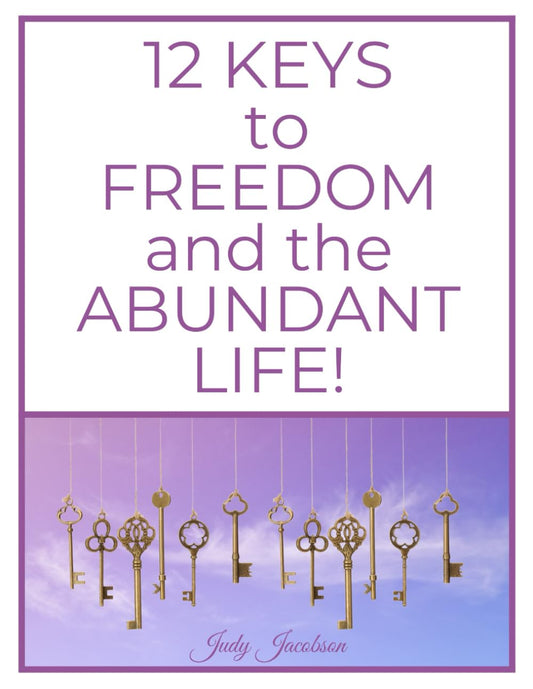 12 Keys to Freedom and the Abundant Life - 5566