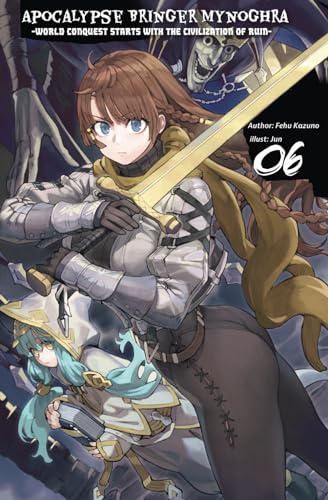 Apocalypse Bringer Mynoghra: World Conquest Starts with the Civilization of Ruin, Vol.6 - 9853