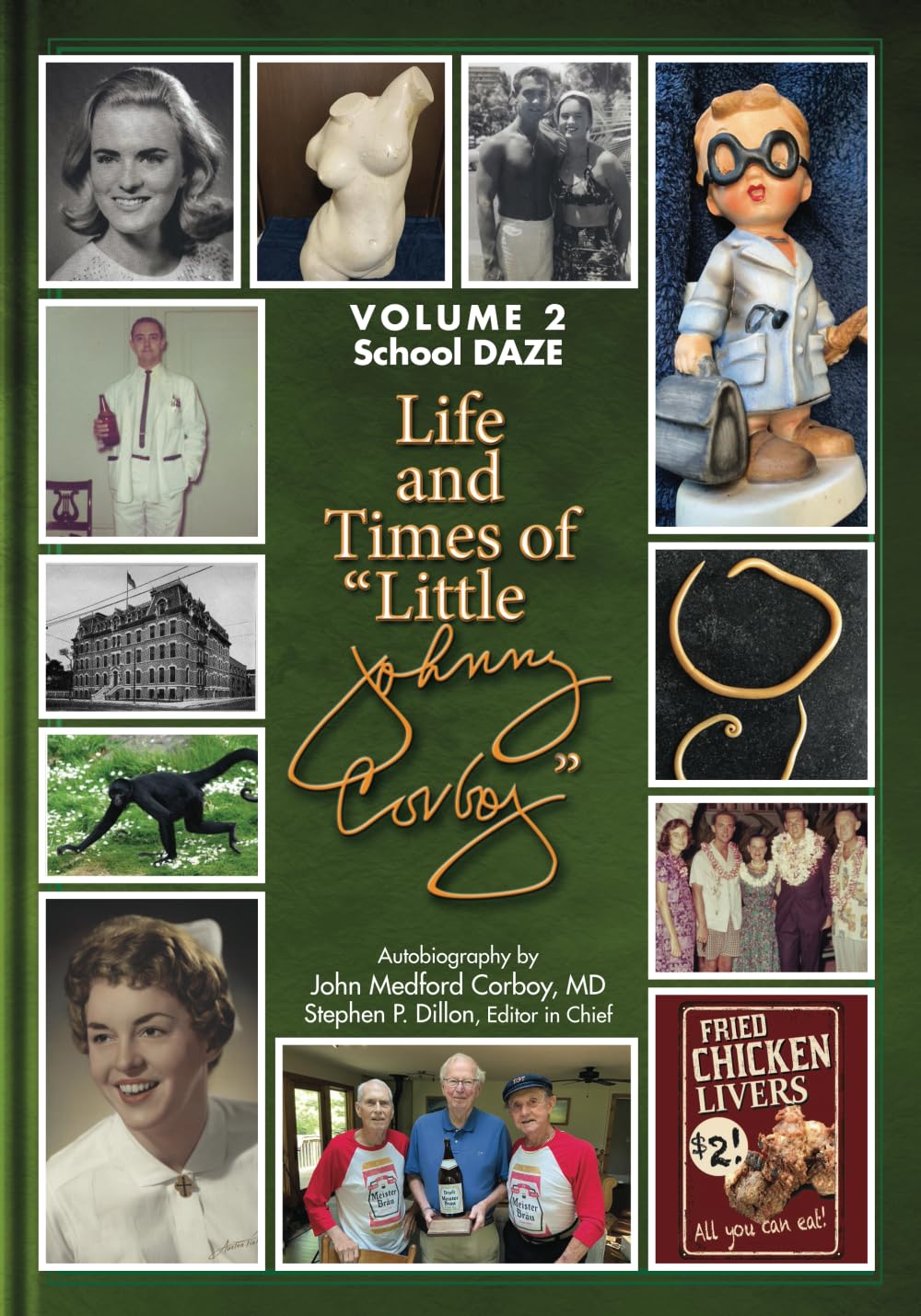 Life and Times of Little Johnny Corboy: Volume 2 School DAZE (Life and Time of Little Johnny Corboy)