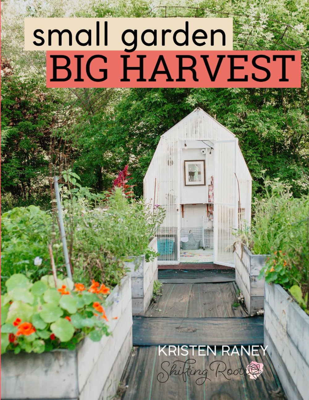 Small Garden, Big Harvest