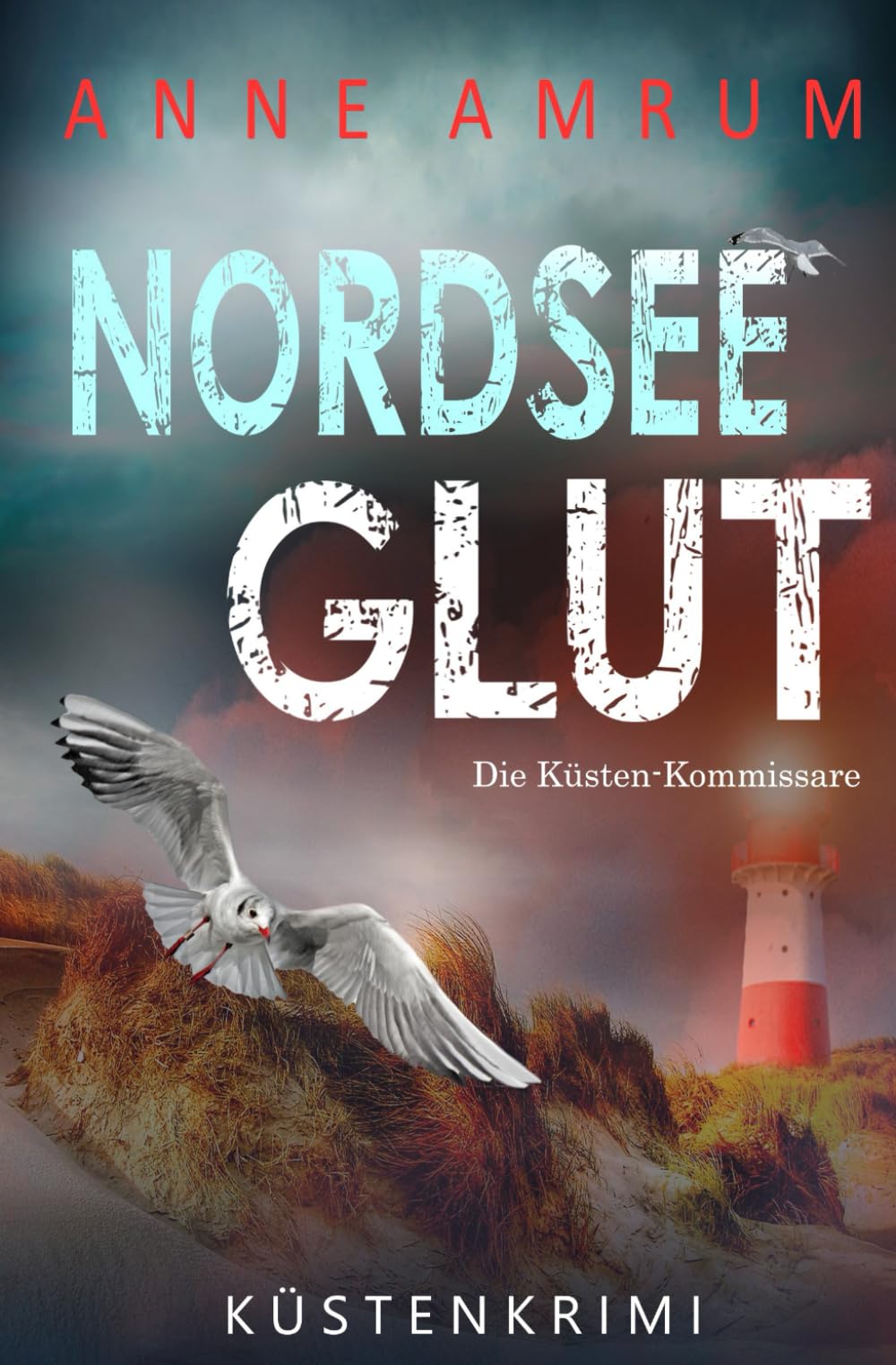 Nordsee Glut - Die Küsten-Kommissare: Küstenkrimi (Die Nordsee-Kommissare) (German Edition)