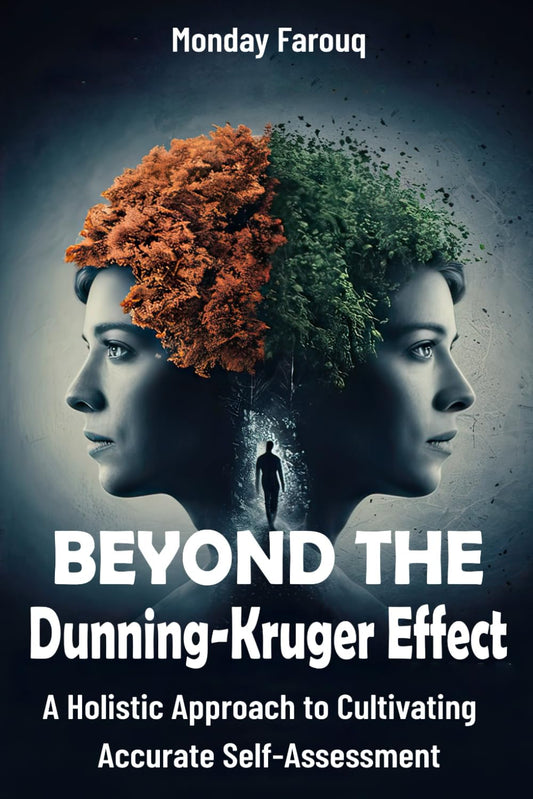 Beyond the Dunning-Kruger Effect: A Holistic Approach to Cultivating Accurate Self-Assessment