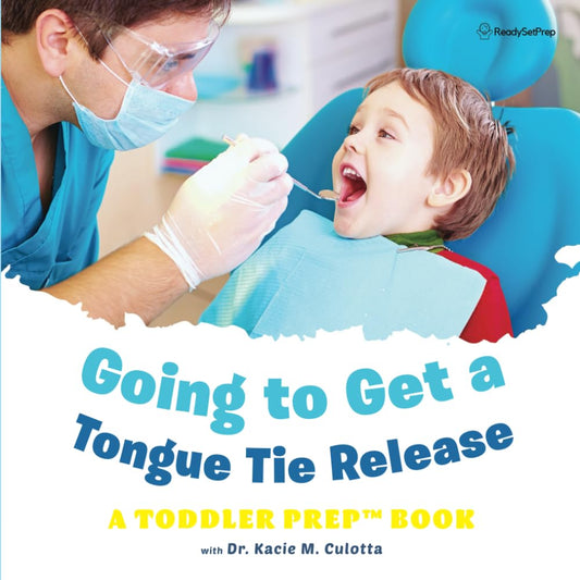 Going to Get a Tongue Tie Release: A Toddler Prep Book (Toddler Prep Books) - 3868
