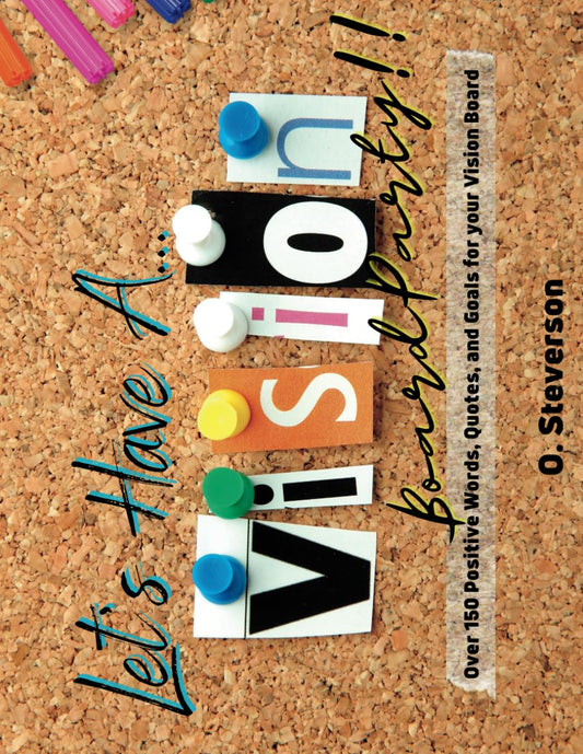Let's Have a Vision Board Party: 150+ Words, Sayings, Goals, Large Cut Outs (Vision Board Supplies) | Mood Board | Goal Setting | 8.5 x 11" | Word ... Simple book of cut outs for your Vision Board - 6585