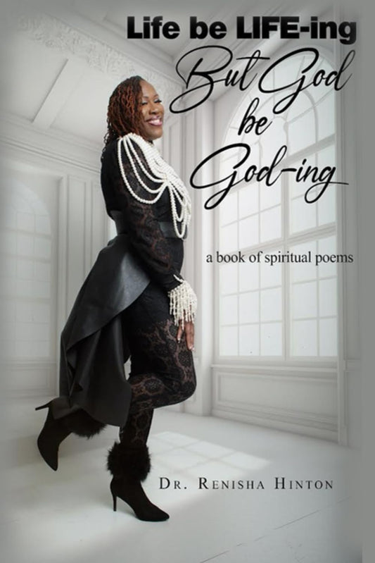 LIFE BE LIFE-ING BUT GOD BE GOD-ING - 1599
