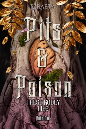 Pits & Poison: These Godly Lies (The Peaches and Honey Duology) - 7431