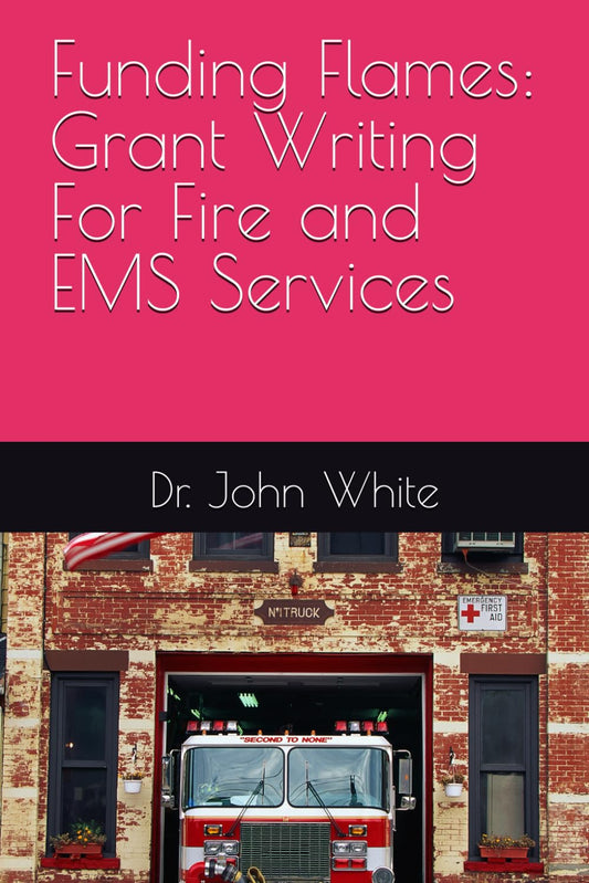 Grant Writing For Fire and EMS Services - 6608