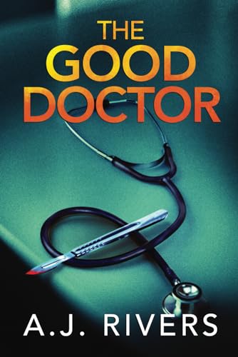 The Good Doctor (Ava James FBI Mystery)