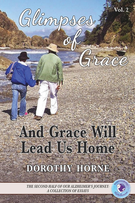 Glimpses of Grace: And Grace Will Lead Us Home - 7101