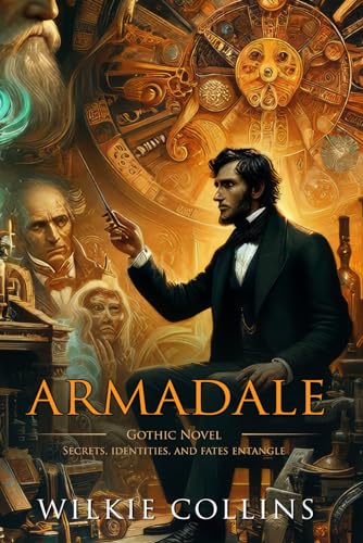 Armadale: Complete with Classic illustrations and Annotation - 6323
