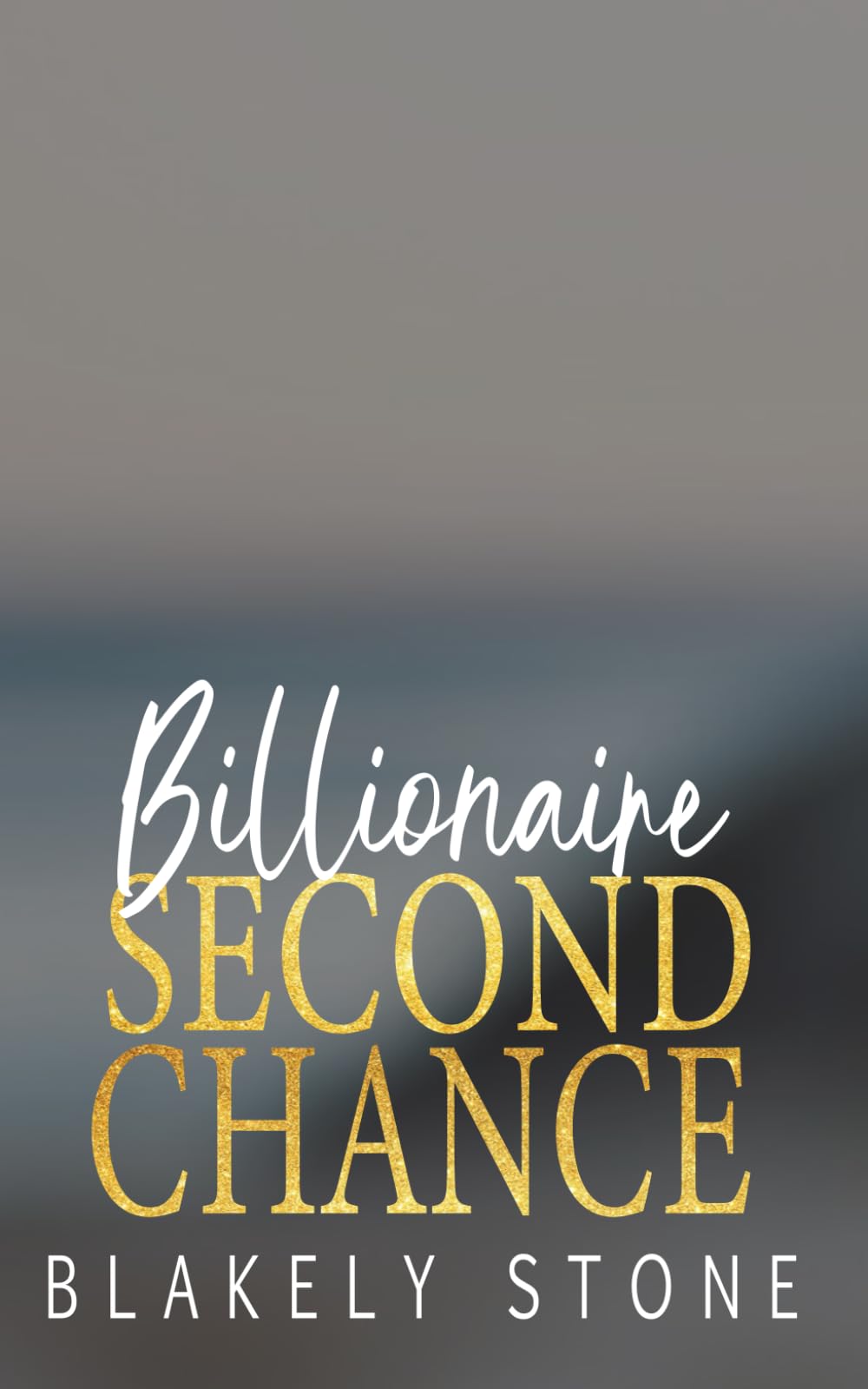 Billionaire Second Chance: A Forced Proximity Secret Baby Romance (Unavailable Billionaires) - 2713