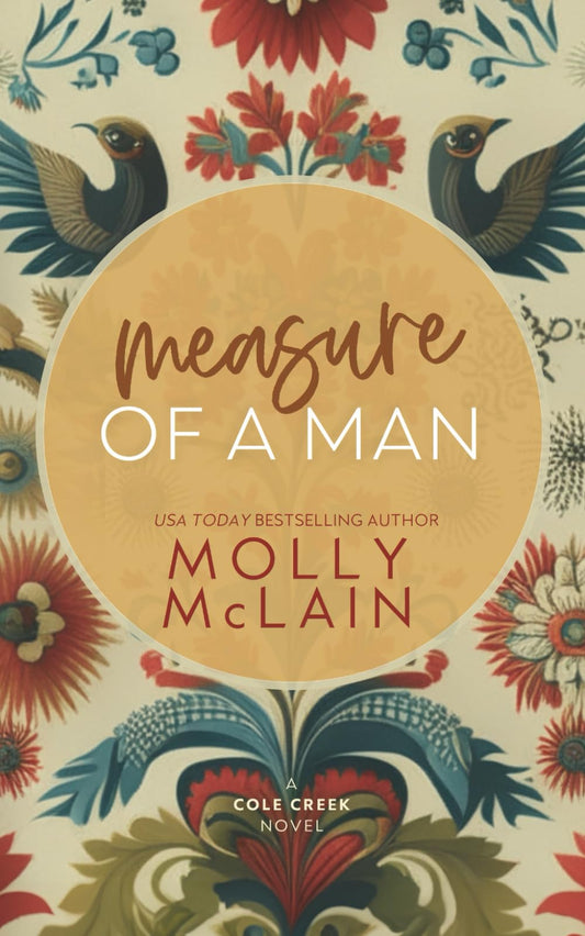Measure of a Man: Special Edition (Cole Creek)