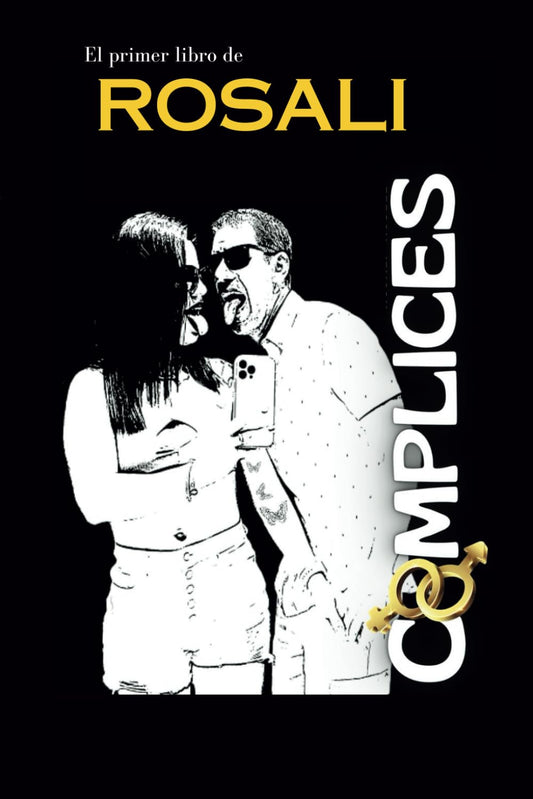 Cómplices: Confesiones de un Matrimonio SWINGER y otras historias. (Spanish Edition) - 9296