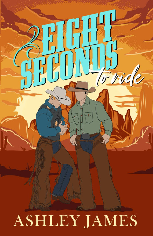 Eight Seconds to Ride: Illustrated Cover (Copper Lake Illustrated Covers)
