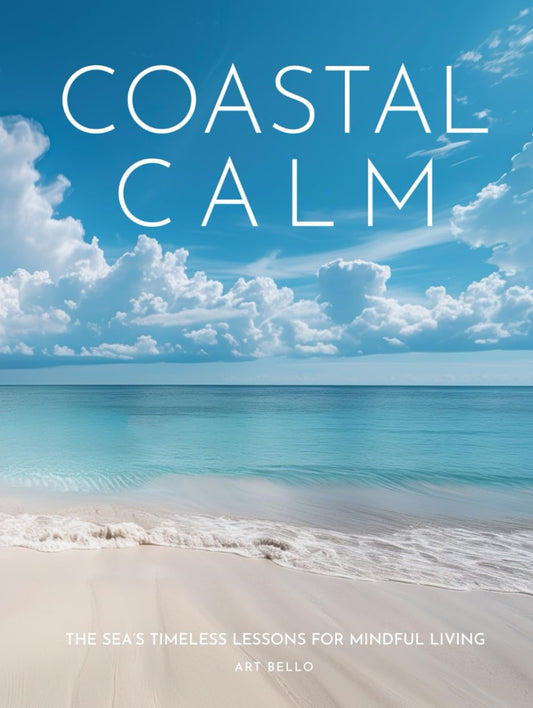 Coastal Calm: The Sea’s Timeless Lessons for Mindful Living - 8217
