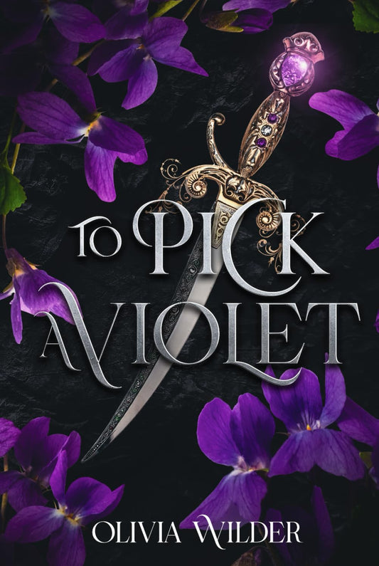 To Pick a Violet (The Secrets of Elsmeralda)