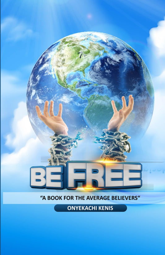 Be Free: A Book For Average Believers - 2268