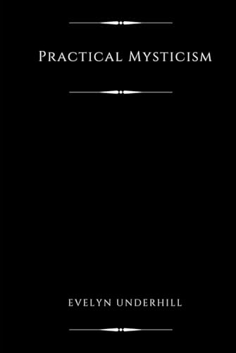 Practical Mysticism (Illustrated) - 9633