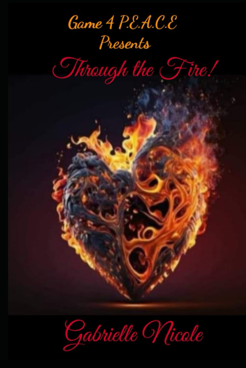 Game 4 Peace Presents, Through the Fire! - 6391