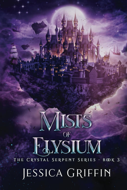 Mists of Elysium (The Crystal Serpent series)