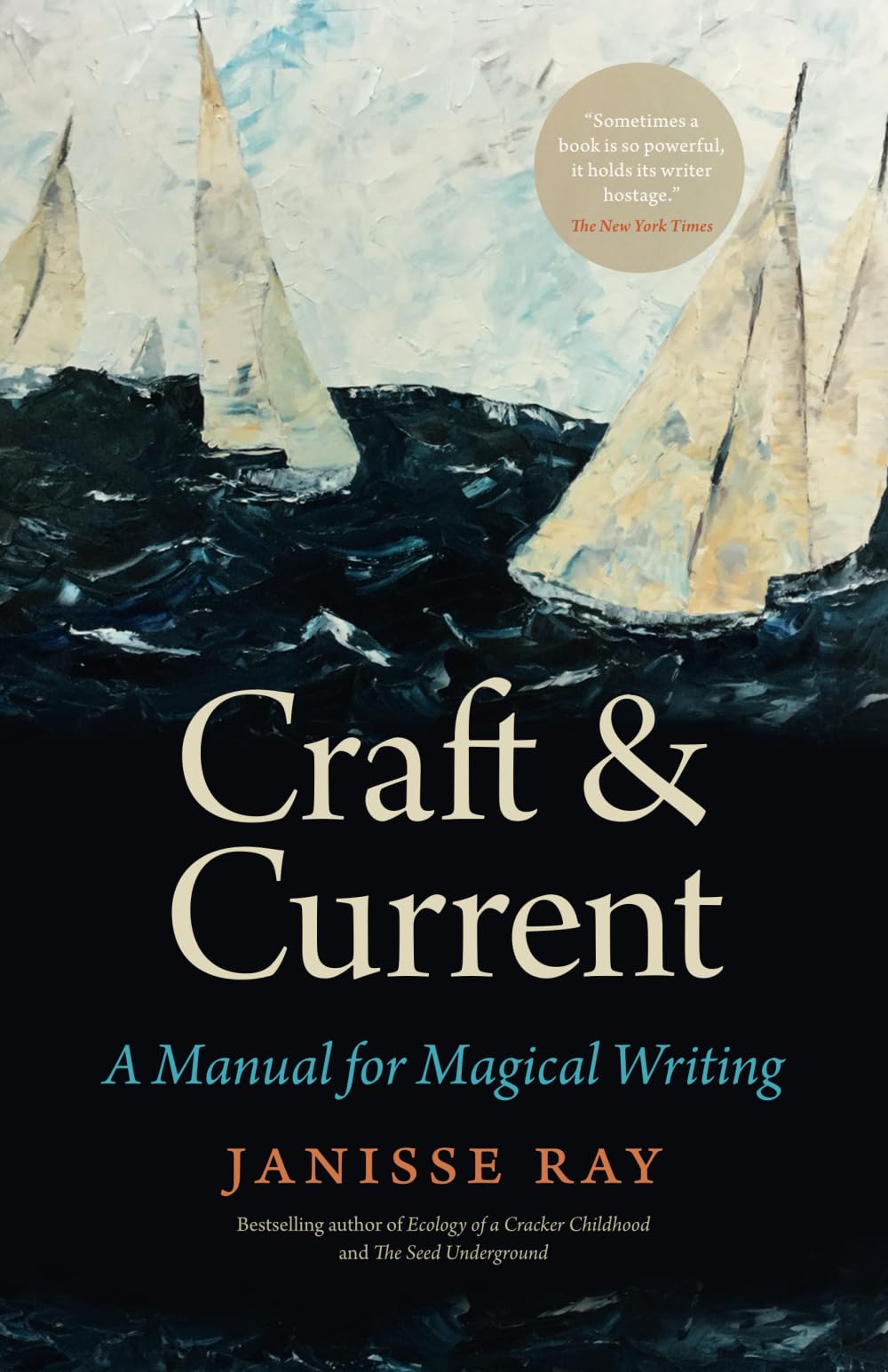 Craft & Current: A Manual for Magical Writing - 4151