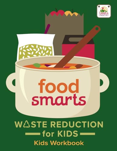 Food Smarts Waste Reduction for Kids - Workbook - 1836