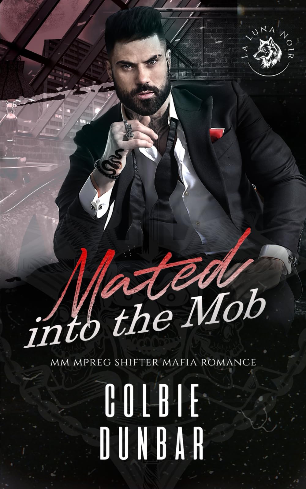 Mated into the Mob: MM Mpreg Shifter Mafia Romance (The Wolves of La Luna Noir)