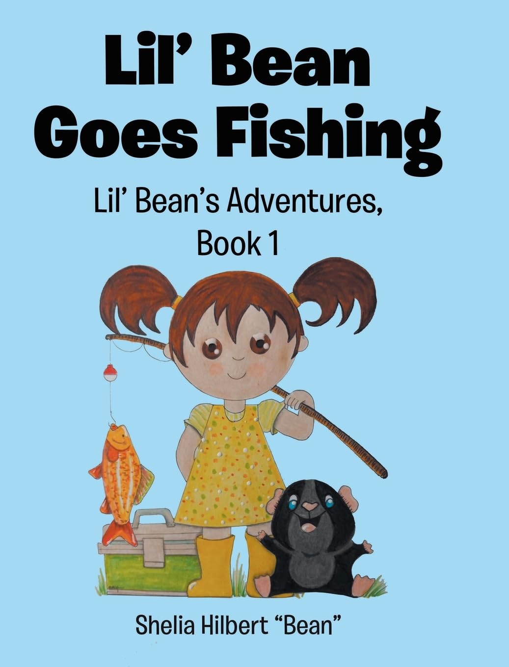 Lil' Bean Goes Fishing (Lil' Bean's Adventures)