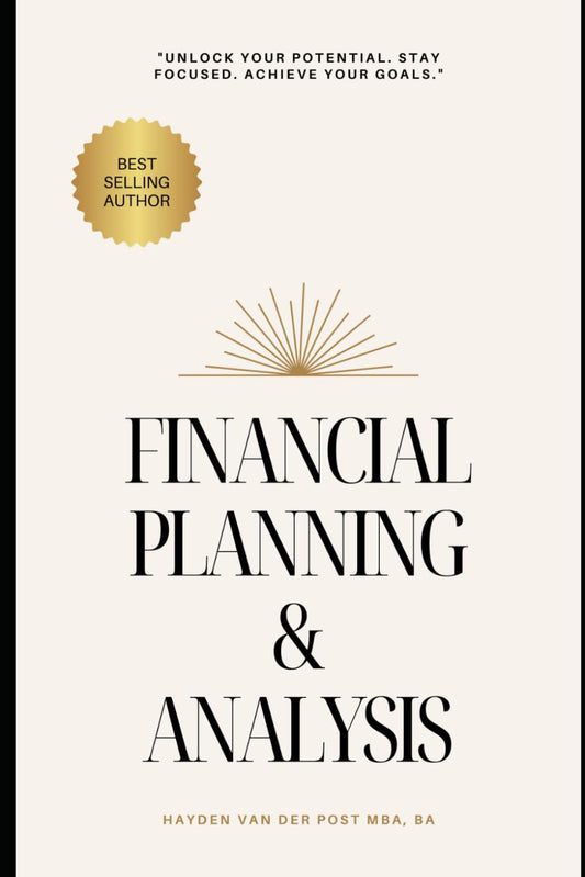 Financial Planning & Analysis: Excellence in FP&A: Unlocking Strategic Financial Analysis: Advanced Techniques for FP&A Professionals (The CFO Guide to FP&A Mastery) - 3818