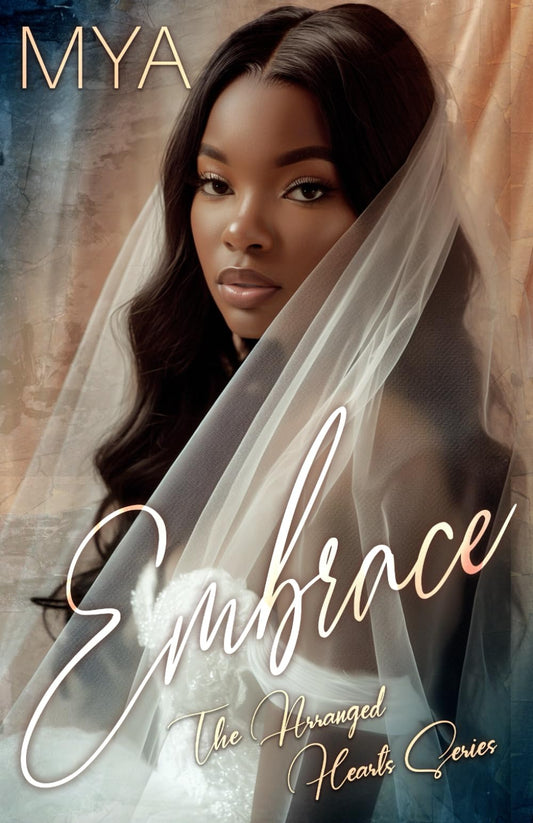Embrace: The Arranged Hearts Series