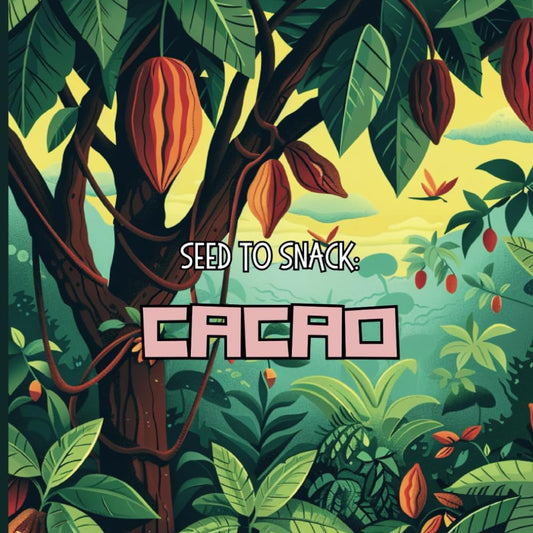 Seed to Table: Cacao - 3508