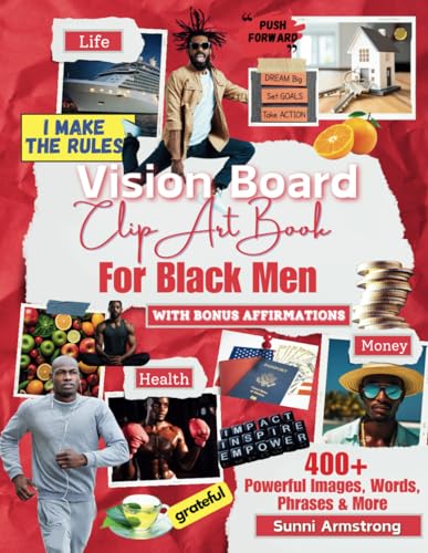 Vision Board Clip Art Book For Black Men: Improve Your Life with 400+ Powerful Images, Words, Phrases, & More (Motivational Pictures for Men & Teens) (Vision Board Supplies by SelfHelpLove) - 3844
