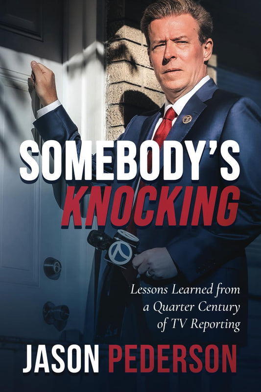 Somebody's Knocking: Lessons Learned from a Quarter Century of TV Reporting