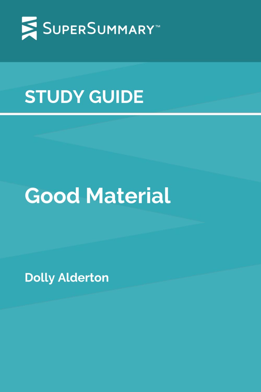 Study Guide: Good Material by Dolly Alderton (SuperSummary) - 8980