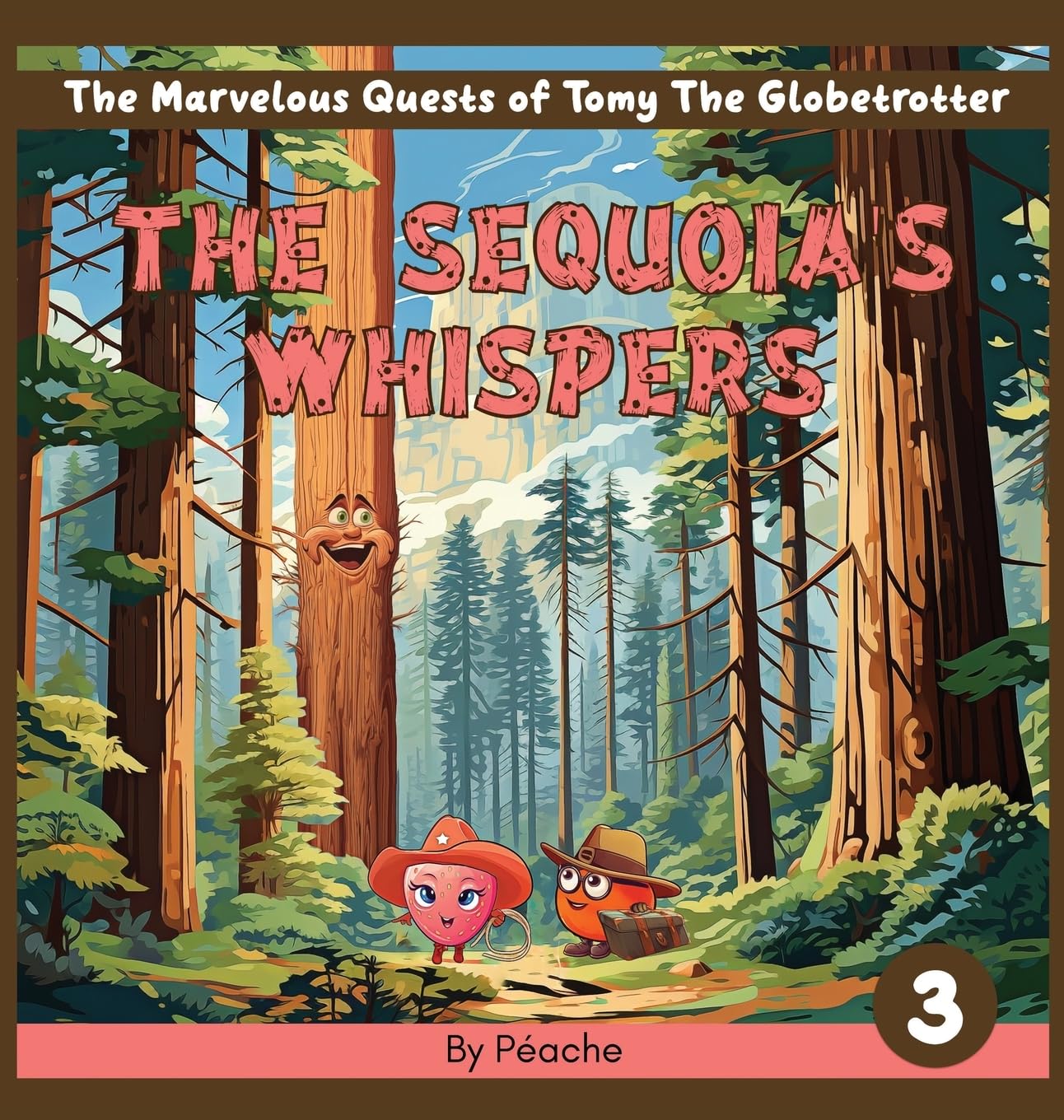 The Sequoia's Whispers (The Marvelous Quests of Tomy the Globetrotter)