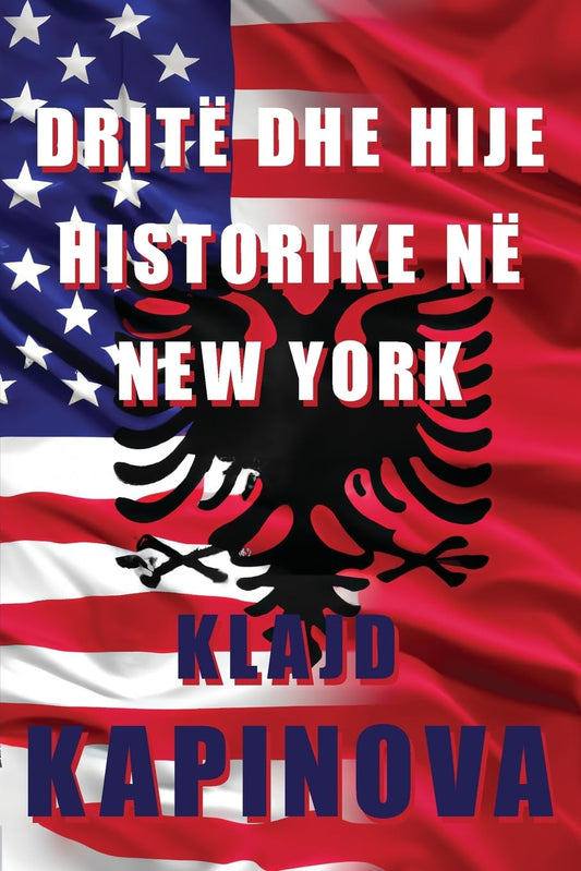 Dritë dhe hije historike në New York (Albanian Edition)
