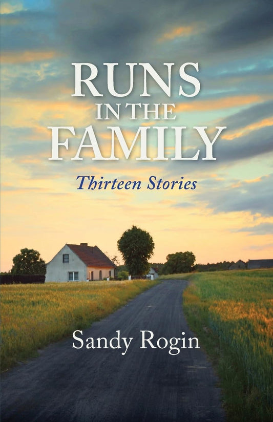 Runs in the Family: Thirteen Stories - 9374