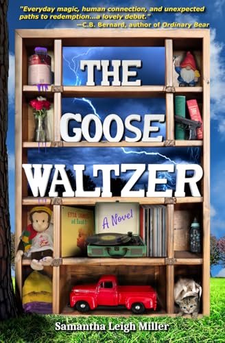 The Goose Waltzer: A Novel