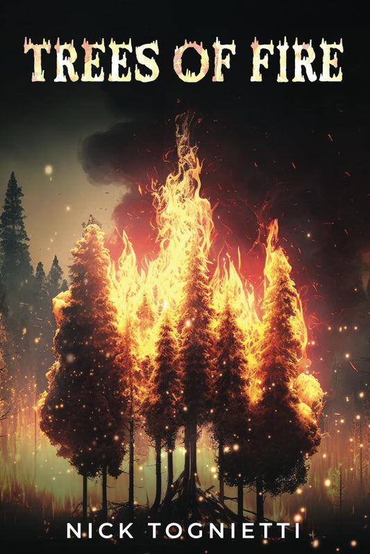 Trees of Fire - 4170