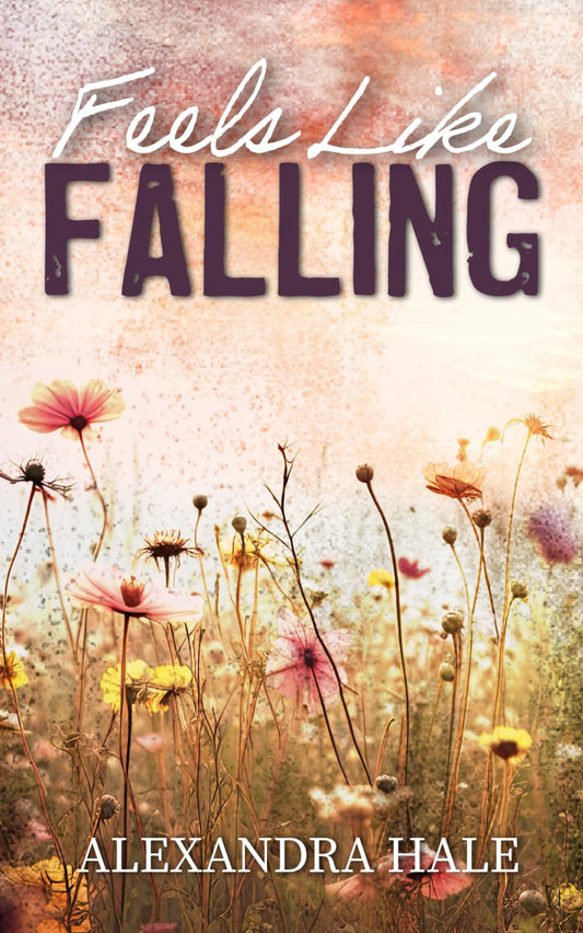 Feels Like Falling (A Blackstone Falls Special Edition Paperback) - 6747