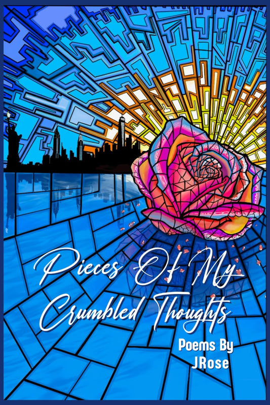 Pieces Of My Crumbled Thoughts